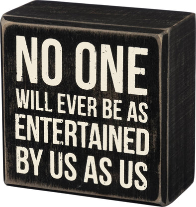 Entertained Box Sign