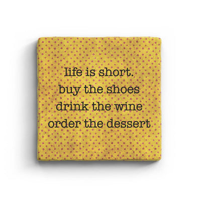 Life Is Short - Marble Coaster