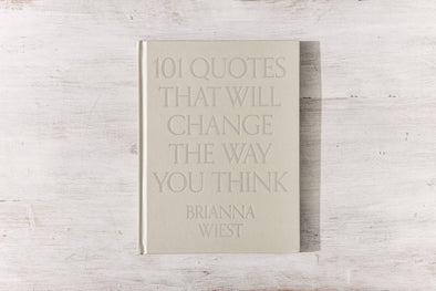 101 Quotes That Will Change The Way You Think Table Book