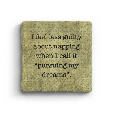 Pursuing My Dreams - Marble Coaster