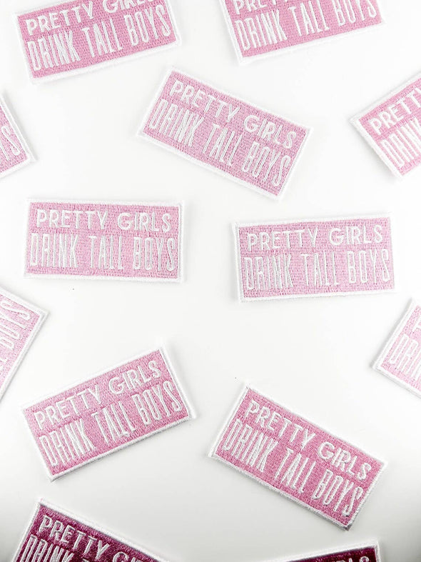 Pretty Girls Drink Tall Boys Embroidered Iron On Patch Beer