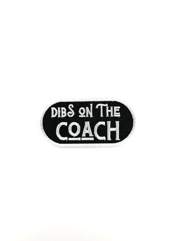 Dibs on the Coach Embroidered Iron-On Patch Football Sports